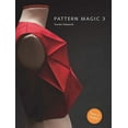 thumbnail image 1 of Pattern Magic 3: The Latest Addition to the Cult Japanese Pattern Magic Series (Dress-Making, Pattern Design, Sewing, Fa, (Paperback), 1 of 1