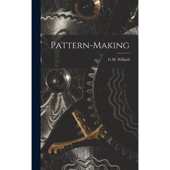 Pattern-Making, (Hardcover)