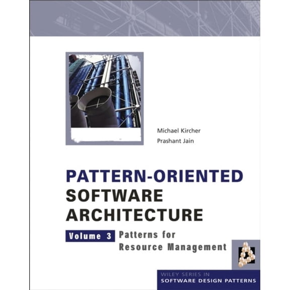 Pre-Owned Pattern-Oriented Software Architecture: Patterns for Resource Management (Hardcover) 0470845252 9780470845257