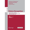 thumbnail image 1 of Pattern Recognition: 5th Asian Conference, Acpr 2019, Auckland, New Zealand, November 26-29, 2019, Revised Selected Pape, (Paperback), 1 of 1
