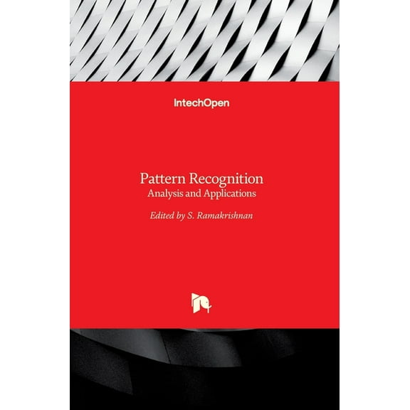 Pattern Recognition: Analysis and Applications (Hardcover)
