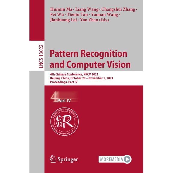 Pattern Recognition and Computer Vision: 4th Chinese Conference, Prcv 2021, Beijing, China, October 29 - November 1, 202, (Paperback)