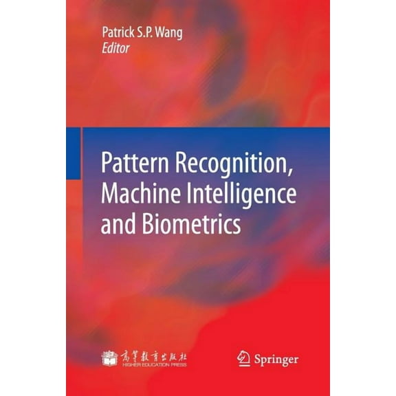Pattern Recognition, Machine Intelligence and Biometrics, (Paperback)