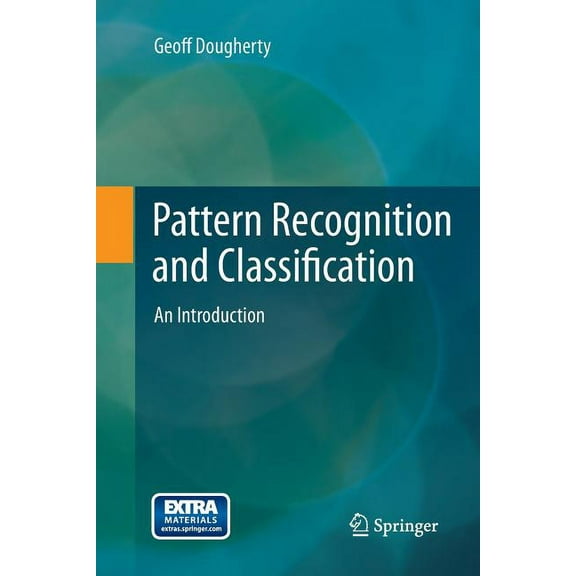 Pattern Recognition and Classification: An Introduction, (Paperback)