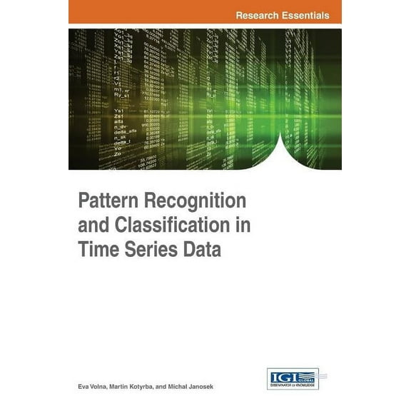 Pattern Recognition and Classification in Time Series Data (Hardcover)