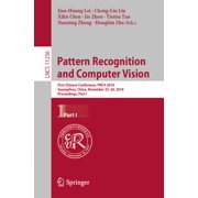 Pattern Recognition and Computer Vision First Chinese Conference, Prcv 2018, Guangzhou, China, November 23-26, 2018, Pr, Paperback