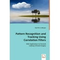 thumbnail image 1 of Pattern Recognition and Tracking Using Correlation Filters (Paperback), 1 of 1