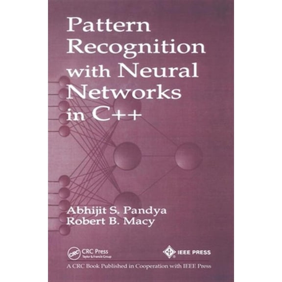 Pre-Owned Pattern Recognition with Neural Networks in C++, (Paperback)