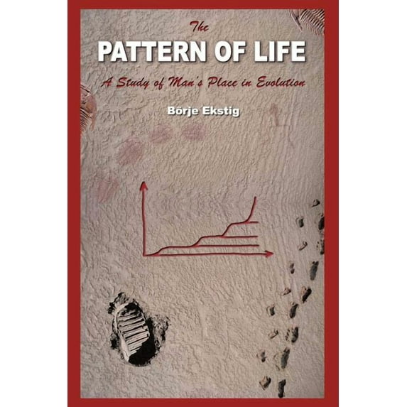 The Pattern of Life: A Study of Man's Place in Evolution, (Paperback)