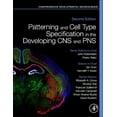 thumbnail image 1 of Patterning and Cell Type Specification in the Developing CNS and Pns: Comprehensive Developmental Neuroscience, (Hardcover), 1 of 1