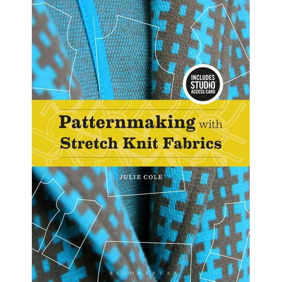 Patternmaking with Stretch Knit Fabrics: Bundle Book + Studio Access Card (Other)