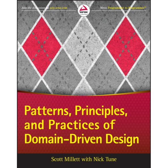 Pre-Owned Patterns, Principles, and Practices of Domain-Driven Design (Paperback) 1118714709 9781118714706