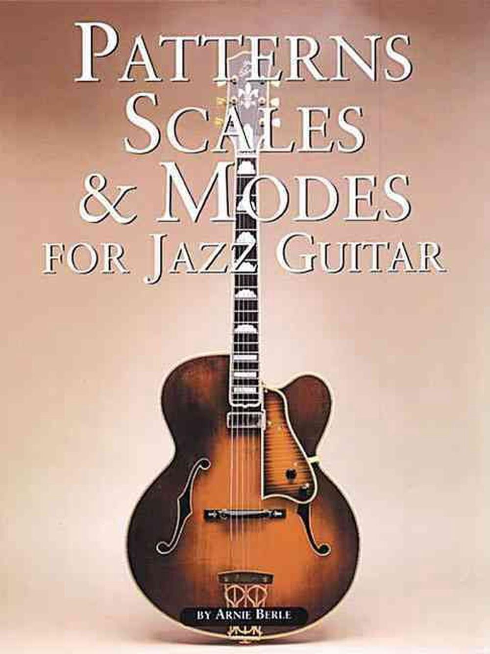 Patterns, Scales & Modes for Jazz Guitar (Paperback)