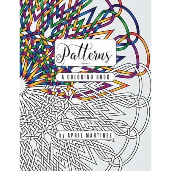 Patterns, Volume 1: A Coloring Book