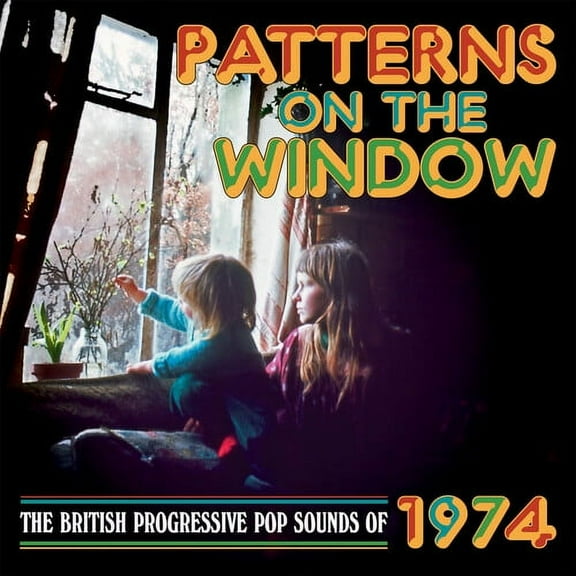 Patterns on the Window: British Progressive Pop - Patterns On The Window: The British Progressive Pop Sounds Of 1974 / Various - Music & Performance - CD
