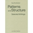 thumbnail image 1 of Pre-Owned Patterns and Structure: Selected Writings, 9783037782194, 3037782196, Paperback, Illustrated edition, 1 of 1