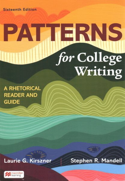6 Rhetorical Pattern Patterns for College Writing : A Rhetorical Reader and Guide - Walmart.com