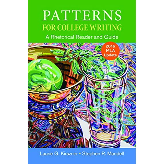 Pre-Owned Patterns for College Writing with 2016 MLA Update, 9781319088064, 1319088066, Paperback, Thirteenth edition