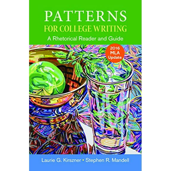 Pre-Owned Patterns for College Writing with 2016 MLA Update, 9781319088064, 1319088066, Paperback, Thirteenth edition