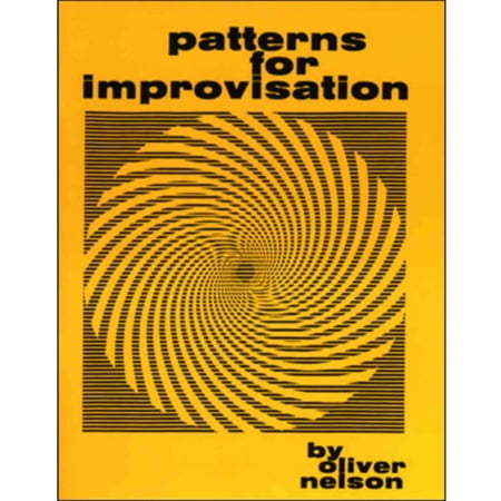 Patterns for Improvisation By Oliver Nelson