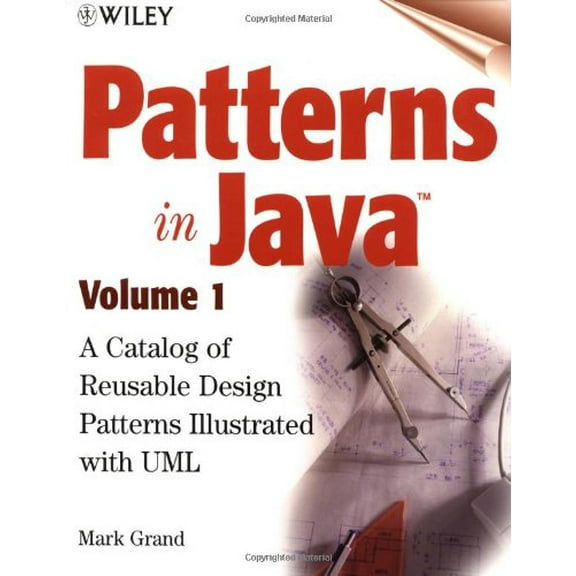 Pre-Owned Patterns in Java: A Catalog of Reusable Design Patterns Illustrated with UML: v. 1 Paperback