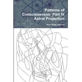 thumbnail image 1 of Patterns of Consciousness: Part IV Astral Projection, (Paperback), 1 of 1