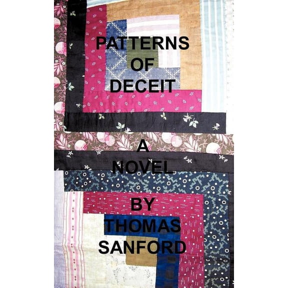 Patterns of Deceit (Paperback) by Thomas Sanford
