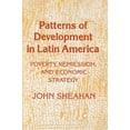 thumbnail image 1 of Patterns of Development in Latin America: Poverty, Repression, and Economic Strategy, (Paperback), 1 of 1