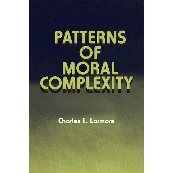 Patterns of Moral Complexity, (Paperback)
