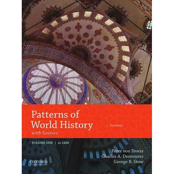 Patterns of World History: Volume One: To 1600 with Sources (Other)