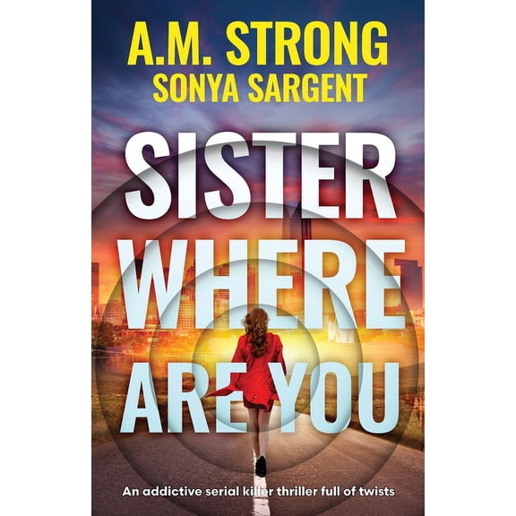 Patterson Blake FBI Mystery Thriller Sister Where Are You, Book 1, (Paperback)