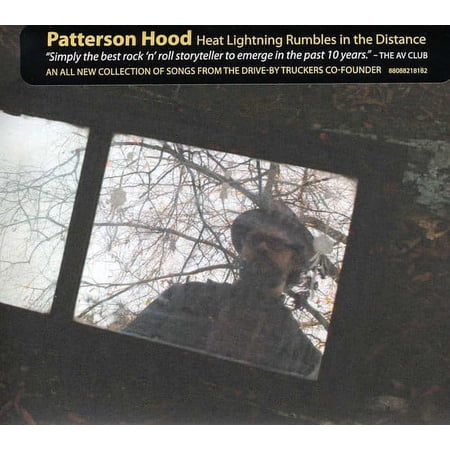 Patterson Hood - Heat Lightning Rumbles in the Distance - Alternative - CD