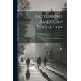 thumbnail image 1 of Patterson's American Education; Volume 17, (Paperback), 1 of 1