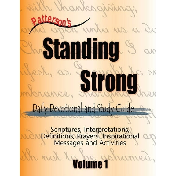 Patterson's Standing Strong: Daily Devotional and Study Guide, (Paperback)