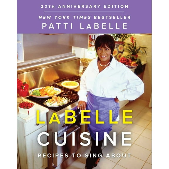 Patti LaBelle: LaBelle Cuisine: Recipes to Sing About (Hardcover)