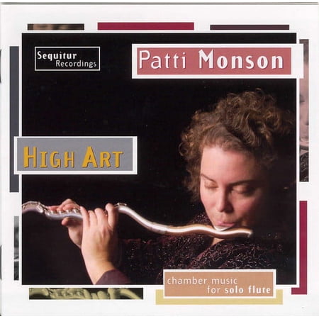 Patti Monson - High Art: Chamber Music for Solo Flute - Music & Performance - CD