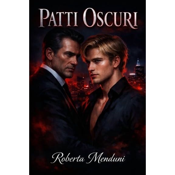 Patti Oscuri: Terzo e ultimo libro della saga dei tre moschettieri, (Paperback)