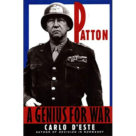 Pre-Owned Patton: A Genius for War (Hardcover) 0060164557 9780060164553