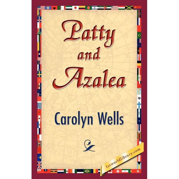 Patty and Azalea, (Paperback)