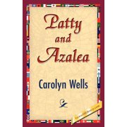 Patty and Azalea, Paperback