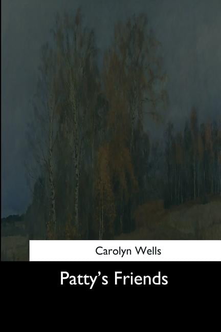 Patty's Friends, (Paperback)