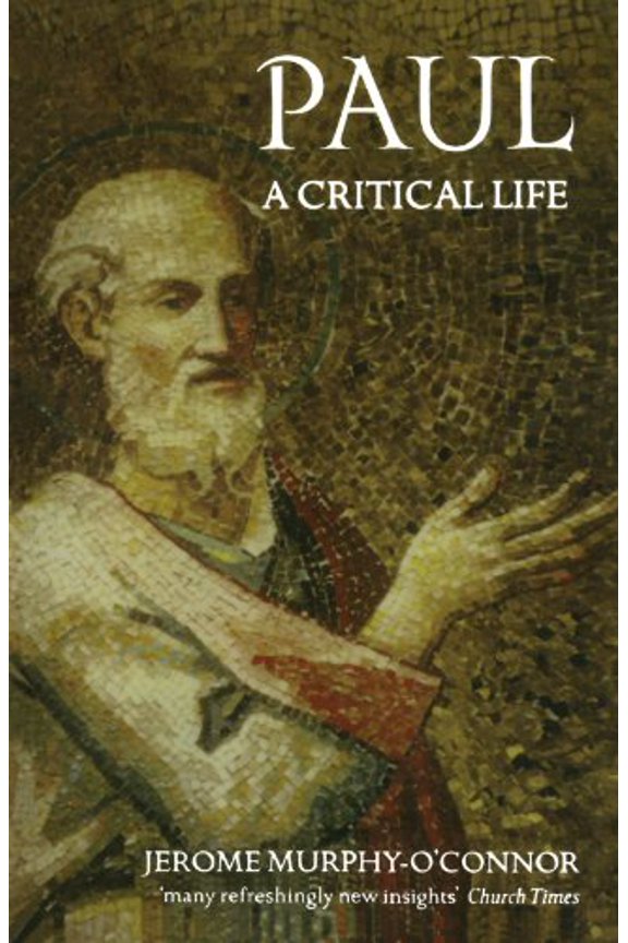 Pre-Owned Paul: A Critical Life (Paperback) 0192853422 9780192853424