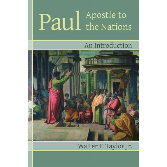 Paul: Apostle to the Nations, an Introduction, (Paperback)