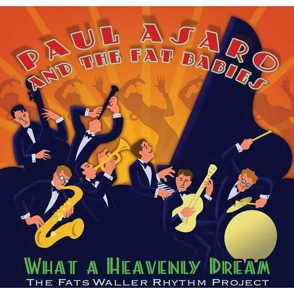 Paul Asaro - What a Heavenly Dream: The Fats Waller Rhythm Project - Music & Performance - CD