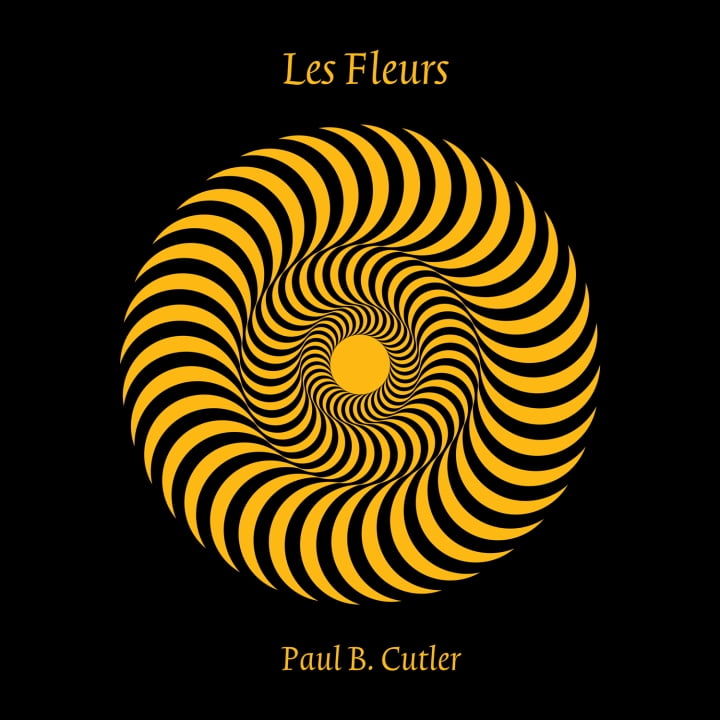 Paul B. Cutler - Les Fleurs - Music & Performance - Vinyl