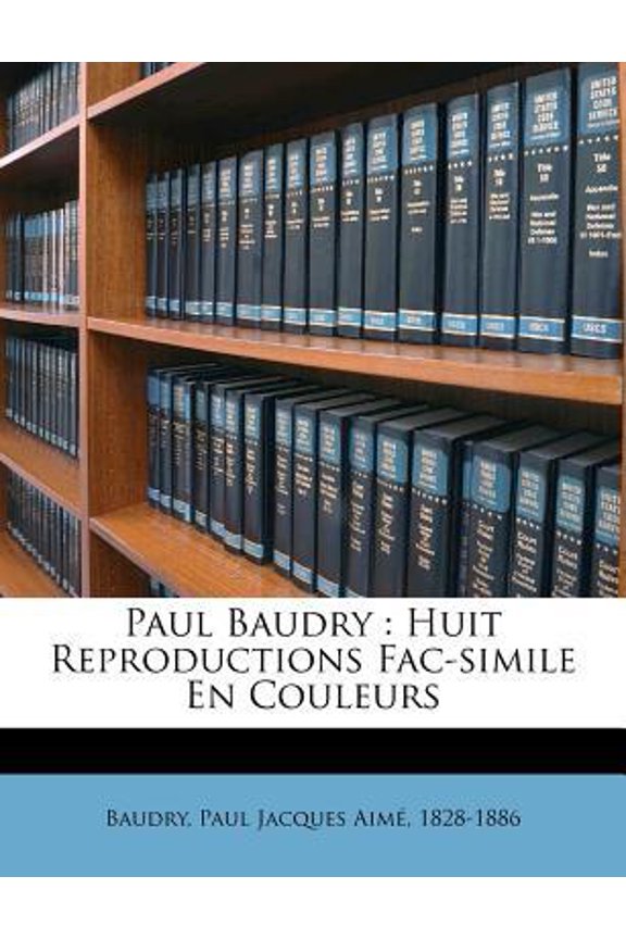 Paul Baudry: Huit Reproductions Fac-Simile En Couleurs Paperback