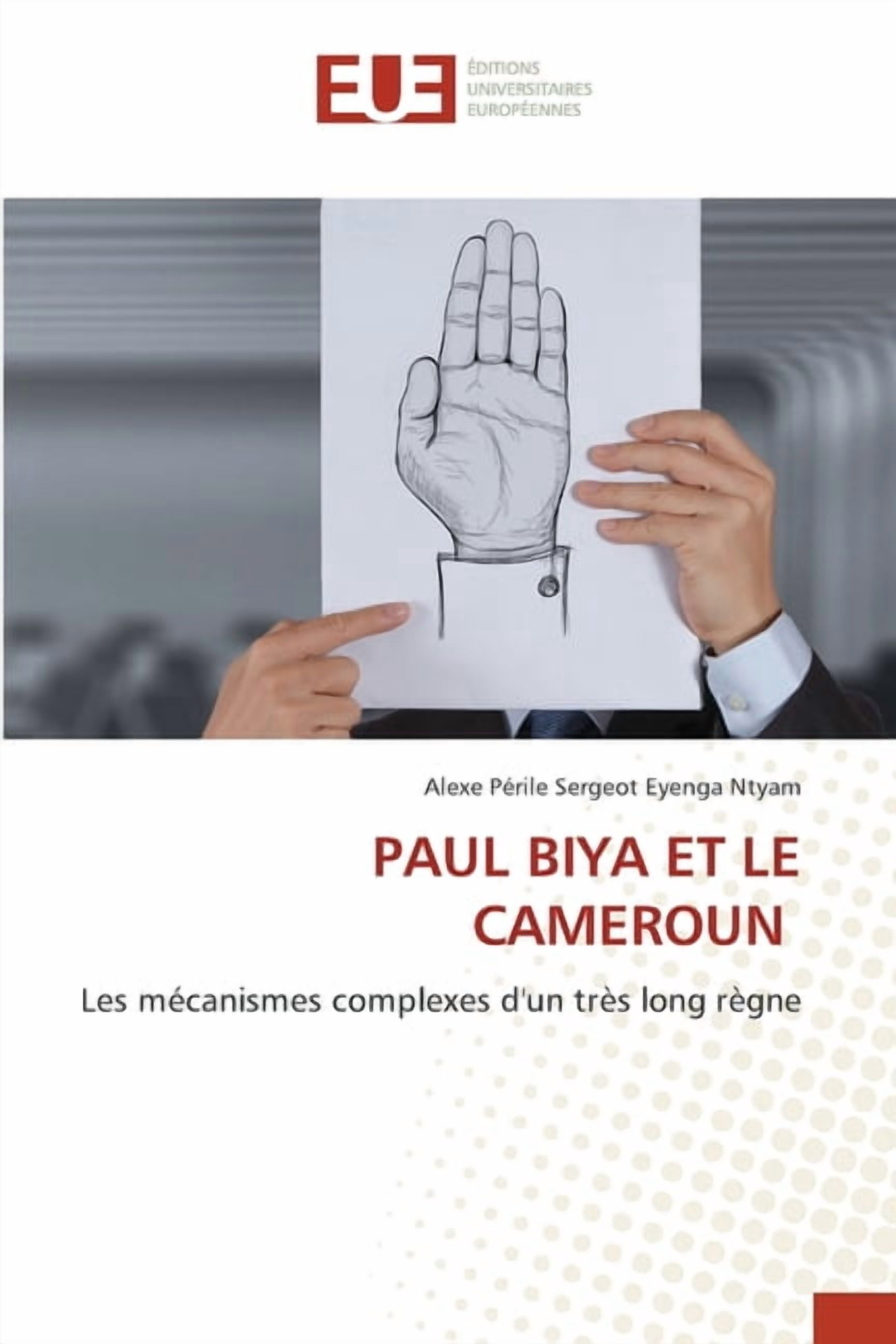 Paul Biya Et Le Cameroun, (Paperback)