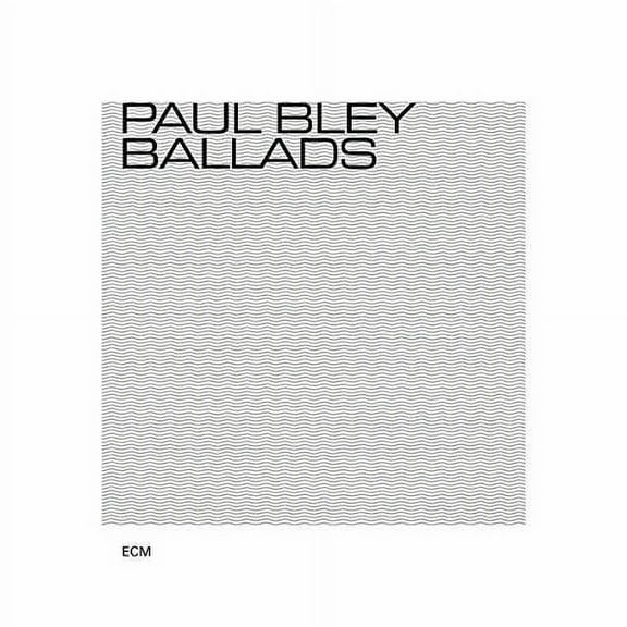 Paul Bley - Ballads - Music & Performance - CD