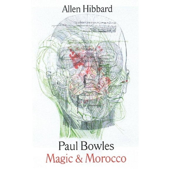 Pre-Owned Paul Bowles Magic and Morocco (Paperback) 0932274617 9780932274618