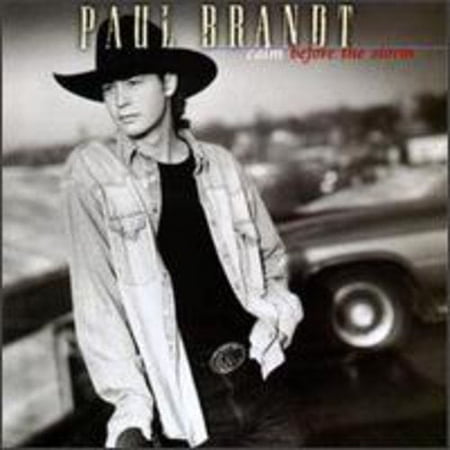 Paul Brandt - Calm Before The Storm - Music & Performance - CD